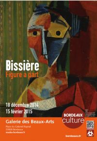 Bissière, figure à part. Du 18 décembre 2014 au 15 février 2015 à Bordeaux. Gironde. 